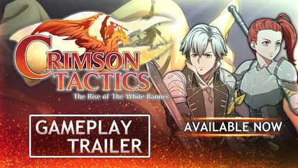 Tráiler gameplay y de lanzamiento de Crimson Tactics: The Rise of The White Banner