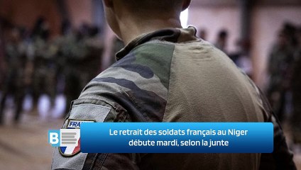 Le retrait des soldats français au Niger débute mardi, selon la junte
