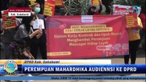 Perempuan Mahardika Ngadu ke DPRD Kab. Sukabumi, Banyak Buruh Perempuan Alami Kekerasan Saat Kerja