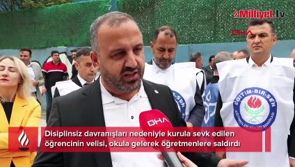 Okulu basan veli dehşet saçtı! 3 öğretmen kabusu yaşadı
