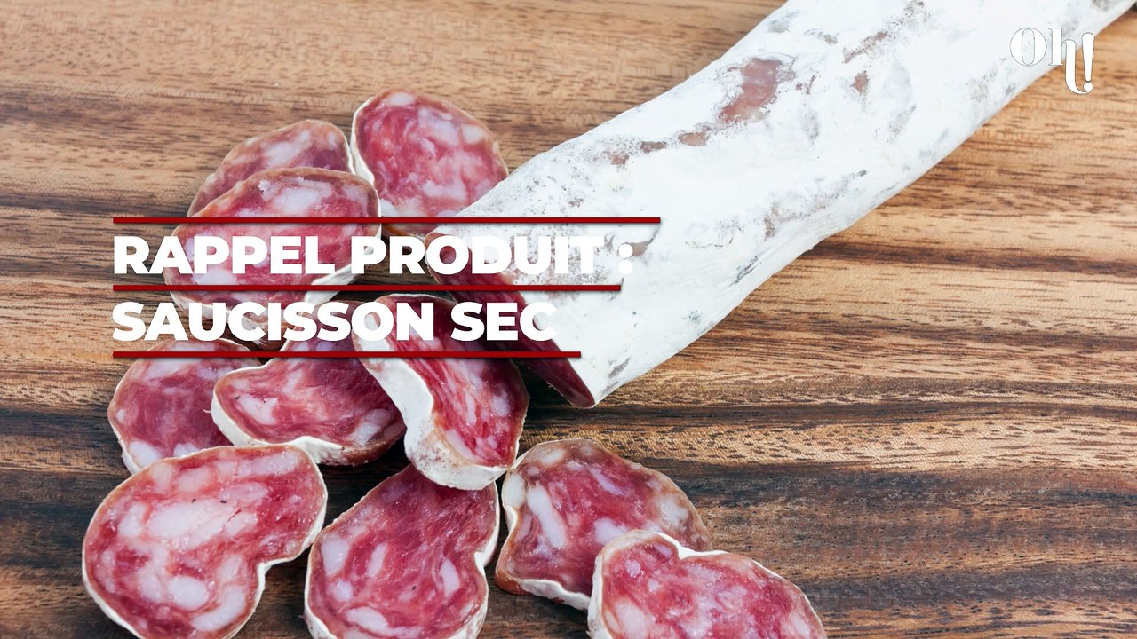 Rappel produit : ce saucisson sec présente un risque pour votre santé, il ne faut pas le consommer