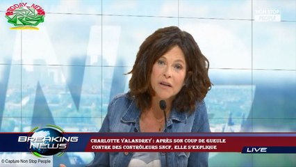 Charlotte Valandrey : après son coup de gueule  contre des contrôleurs SNCF, elle s’explique