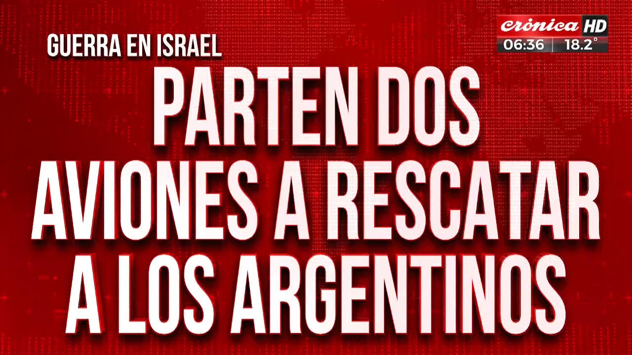 Guerra en Israel: parten dos aviones para rescatar a los argentinos