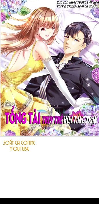 Chap 29_ Tổng tài truy thê hỏa táng trận.