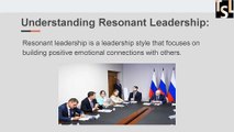 Resonant Leadership Inspiring and Motivating Others