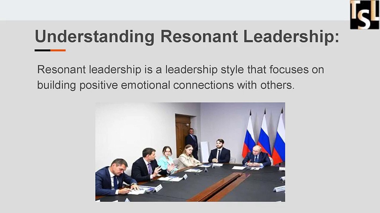 Resonant Leadership Inspiring and Motivating Others