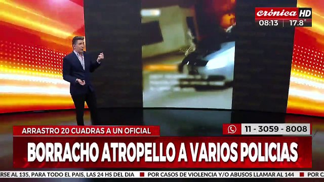 Borracho atropelló a varios policías y arrastró a uno de ellos por 20 cuadras