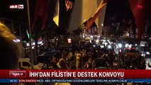 İHH'dan Filistin'e destek konvoyu