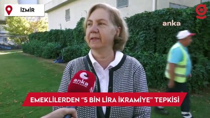 Emeklilerden “5 bin lira ikramiye” tepkisi: Takacağım hunimi, diyeceğim delirdim
