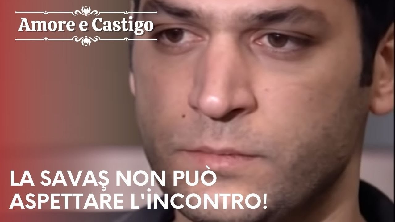 La Savaş non può aspettare l'incontro! | Amore e Castigo - Episodio 9