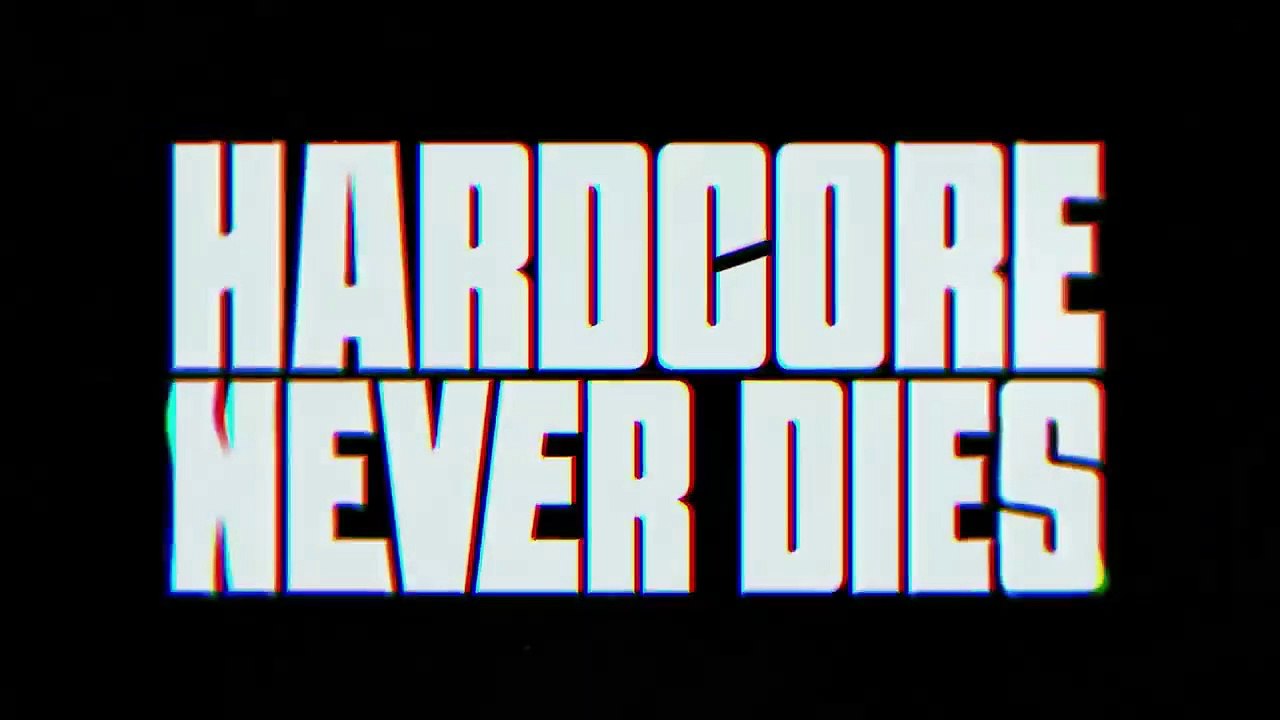 Hardcore Never Dies | Officiële Trailer