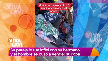 Su PAREJA le fue infiel con su HERMANO y el hombre vendió su ropa