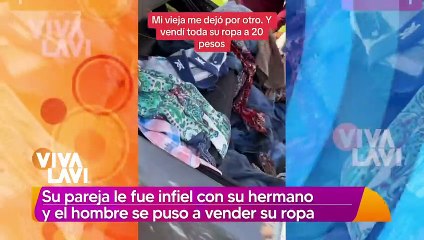 Su PAREJA le fue infiel con su HERMANO y el hombre vendió su ropa