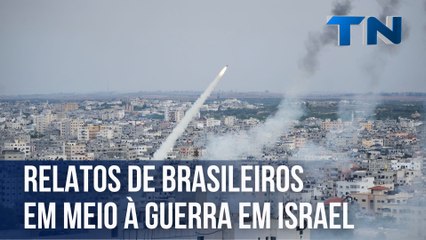 Relatos de brasileiros em meio à guerra em Israel