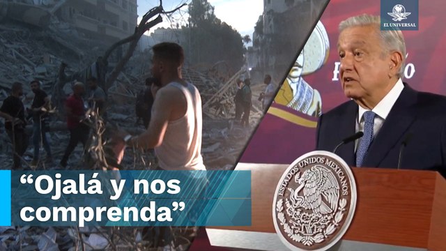 “Somos pacifistas : así AMLO respondió a la embajadora de Israel por postura ante conflicto