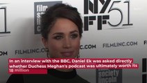 THIS Is Why Duchess Meghan's Podcast Flopped