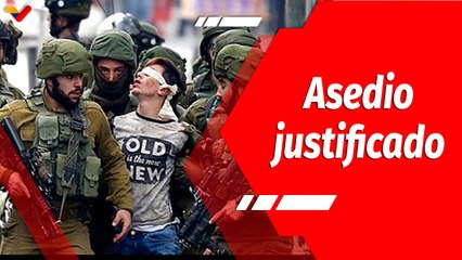 El Mundo en Contexto | Israel y Occidente aplican Fake News para justificar ataques a Palestina