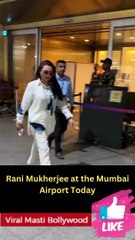 Rani Mukherjee at the Mumbai Airport Today