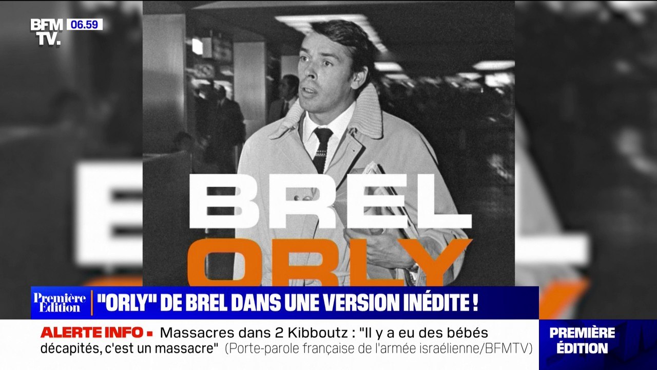 Jacques Brel: la version inédite de la chanson "Orly"