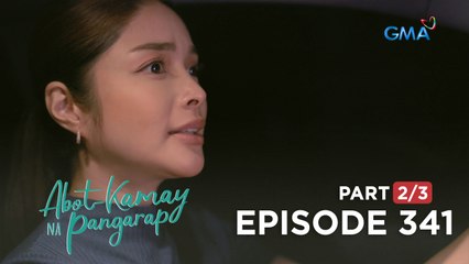 Abot Kamay Na Pangarap: Zoey’s desperate search for Moira! (Full Episode 341 - Part 2/3)