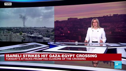 Israeli strikes hit Gaza-Egypt border crossing