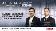 Agenda AWANI: Subsidi Bersasar: Pastikan rakyat tidak terbeban