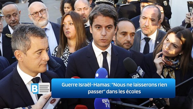 Guerre Israël-Hamas: Nous ne laisserons rien passer dans les écoles