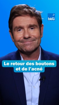 Faire face au retour de l'acné et des boutons : Les conseils du Dr Gérald Kierzek