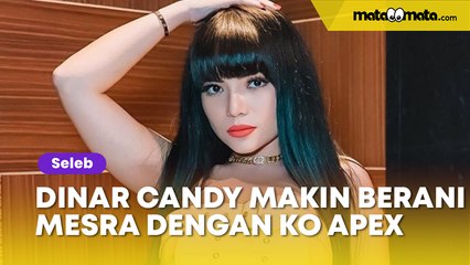 'Gak Tau Malu', Dinar Candy Makin Berani Pamer Kemesraan dengan Ko Apex
