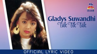 Gladys Suwandhi - Tak Tik Tak (Official Lyric Video)