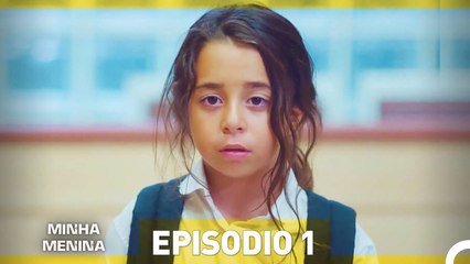 Minha Menina Parte 1 (Dublagem em Português)