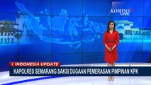 Kapolrestabes Semarang Jadi Saksi Dugaan Pemerasan Pimpinan KPK pada Yasin Limpo