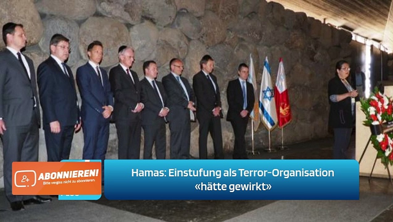 Hamas: Einstufung als Terror-Organisation «hätte gewirkt»
