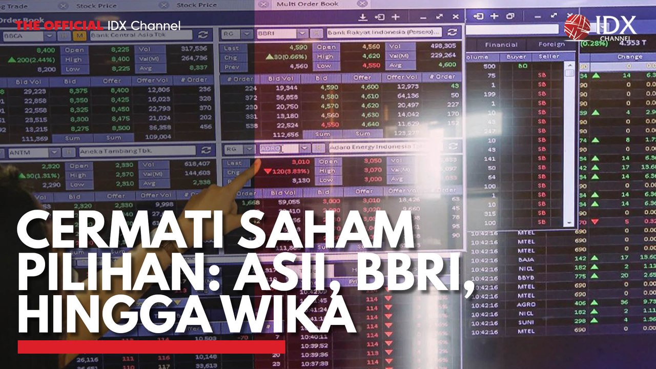 Cermati Saham Pilihan: ASII, BBRI, Hingga WIKA