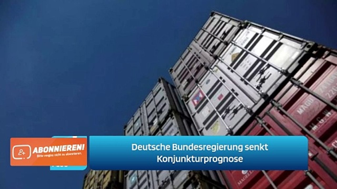 Deutsche Bundesregierung senkt Konjunkturprognose
