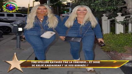 Tori Spelling ravagée par la chirurgie... et sosie  de Khloé Kardashian ? "Je suis honorée !"