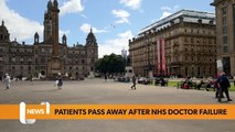 Glasgow headlines 11 October: Patients die after doctor fails to give follow up care