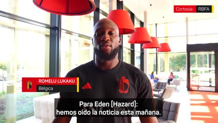 El emotivo mensaje de Lukaku a Eden Hazard: "Has sido un ejemplo para todos"