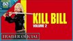 Kill Bill: Volume 2 Bande-annonce (PT)