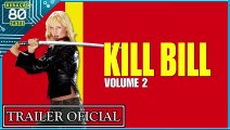 Kill Bill: Volume 2 Bande-annonce (PT)