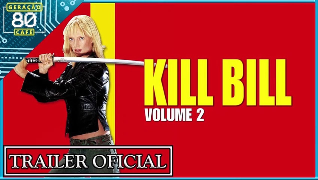 Kill Bill: Volume 2 Bande-annonce (PT)