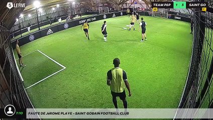 Faute de Jérome PLAYE - Saint Gobain Football Club