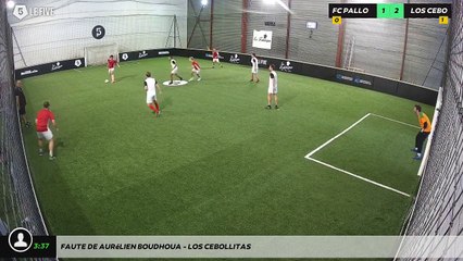 Faute de Aurélien BOUDHOUA - LOS CEBOLLITAS