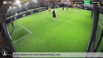 But de Jérome PLAYE - Saint Gobain Football Club