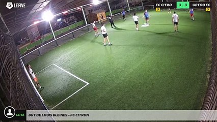 But de LOUIS BLEINES - FC CITRON