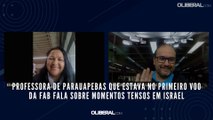 Professora de Parauapebas que estava no primeiro voo da FAB fala sobre momentos tensos em Israel