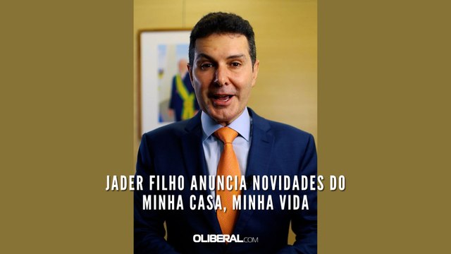 Jader Filho anuncia novidades do Minha Casa, Minha Vida