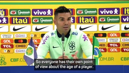 Casemiro not bothered by age talks