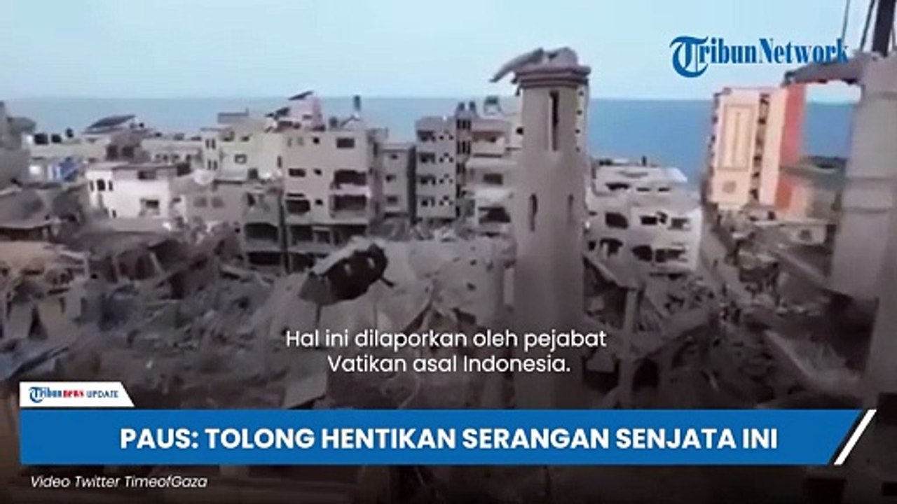 Hamas dan Israel Perang Paus Fransiskus Saya Terus Mengikuti dengan Rasa Sakit dan Ketakutan_480p