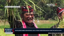 Kapolrestabes Semarang: Saya Tak Menyerahkan Uang ke Ketua KPK
